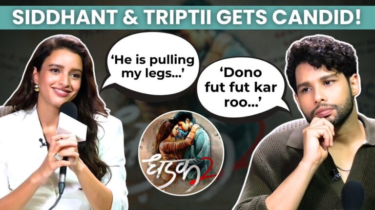 Siddhant Chaturvedi and Triptii Dimri talk about their chemistry in Dhadak 2