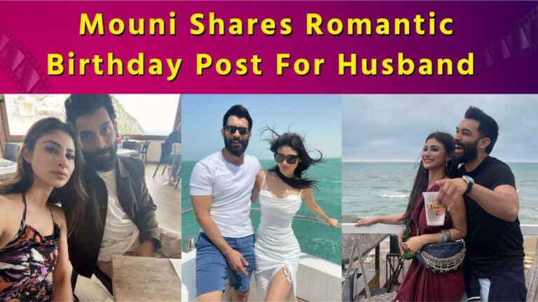 Actress Mouni Roy pens romantic birthday note for hubby Suraj Nambiar