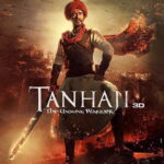 Tanhaji – The Unsung Warrior